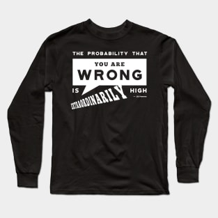 Jordan Peterson Predicts You Are Probably Very Wrong Long Sleeve T-Shirt
